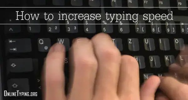 how to increase typing speed