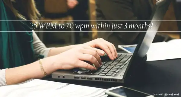 increase typing speed to 70 WPM