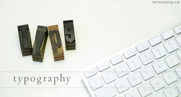 Uses of typography and typeface