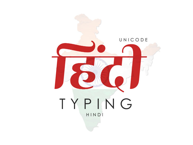 Unicode Hindi Typing