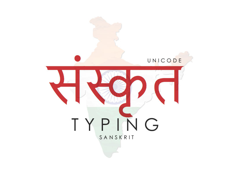 Unicode Sanskrit Typing