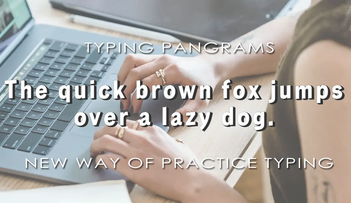 typing-pangrams-practice-typing-on-english-pangrams